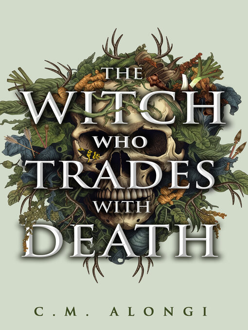 Title details for The Witch who Trades with Death by C.M. Alongi - Wait list